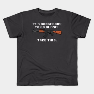 AK 47 Dangerous To Go Alone Kids T-Shirt